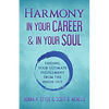 Harmony In Your Career & In Your Soul - Paperback