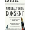 Manufacturing Consent: The Political Economy of the Mass Media - Paperback