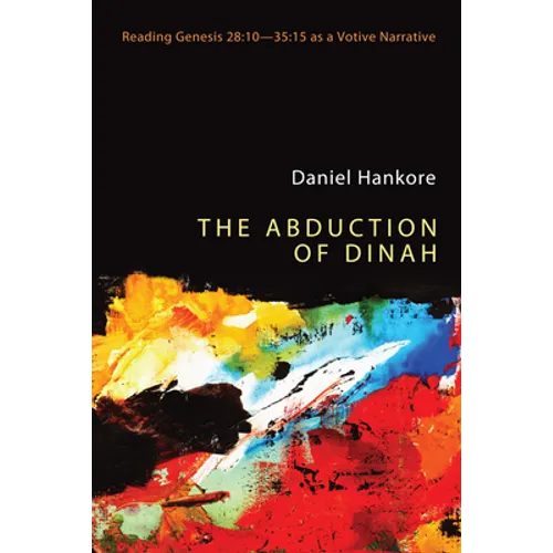 The Abduction of Dinah - Paperback