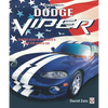 Dodge Viper: The Full Story of the World's First V10 Sports Car - Paperback