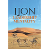 Lion Leadership Mentality - Paperback