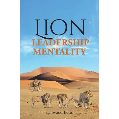 Lion Leadership Mentality - Paperback