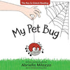 My Pet Bug: The Key to Unlock Reading - Paperback