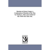 Sketches in Prison Camps: A Continuation of Sketches of the War. by Charles C. Nott, Late Colonel of the 176Th New York Vols. - Paperback