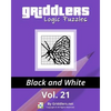 Griddlers Logic Puzzles: Black and White - Paperback