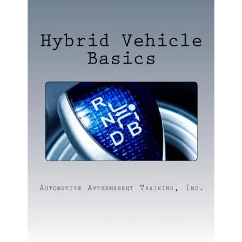Hybrid Vehicle Basics - Paperback