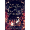 Natural Outlaws and Fractured Sovereignty - Paperback