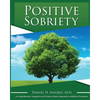 Positive Sobriety - Paperback