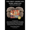 The First Americans Were Africans: Expanded and Revised - Paperback