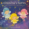 Grandma's Fairies: Flossy, Twinkle and Cotton's Magic Sleeping Dust - Paperback