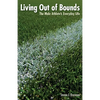 Living Out of Bounds: The Male Athlete's Everyday Life - Paperback