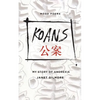 Koans: Starving to Find Fulfillment - Paperback