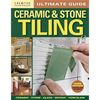 Ultimate Guide: Ceramic & Stone Tiling, 3rd Edition - Paperback