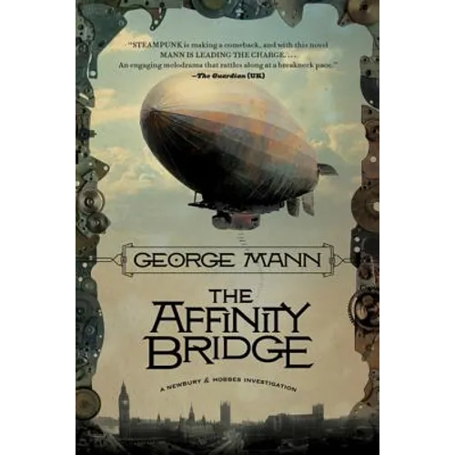 The Affinity Bridge: A Newbury & Hobbes Investigation - Paperback