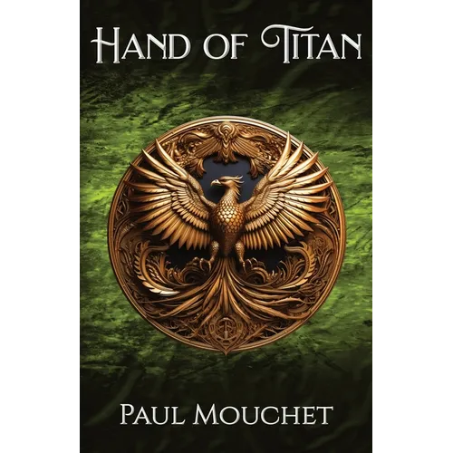 Hand of Titan: A Fantasy Adventure - Paperback