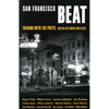 San Francisco Beat: Talking with the Poets - Paperback