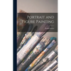 Portrait and Figure Painting - Hardcover
