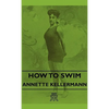 How to Swim - Hardcover