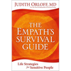 The Empath's Survival Guide: Life Strategies for Sensitive People - Paperback
