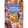 American Immigration: Our History, Our Stories - Hardcover