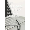 Get Certified! Optician Review Manual - Paperback