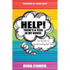 Help! There's a Teen in My House: Six Secrets to Understanding Your Teen - Paperback