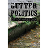Gutter Politics - Paperback