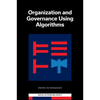 Organization and Governance Using Algorithms - Hardcover