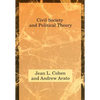 Civil Society and Political Theory - Paperback