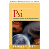Psi: Scientific Studies of the Psychic Realm - Paperback