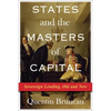 States and the Masters of Capital: Sovereign Lending, Old and New - Paperback