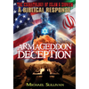 Armageddon Deception The Eschatology of Islam & Zionism A Biblical Response - Paperback