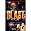 Blast For Me: Honor My Gangsta - Paperback