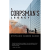 A Corpsman's Legacy - Paperback