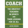 Coach: The Greatest Teachers in Sports and Their Lessons for Us All - Hardcover