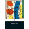 The Need for Roots: Prelude to a Declaration of Obligations Towards the Human Being - Paperback