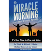 The Miracle Morning for Real Estate Agents: It's Your Time to Rise and Shine - Paperback