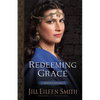 Redeeming Grace - Hardcover