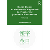 Kanji Clues: A Mnemonic Approach to Mastering Japanese Characters: Volume 2 - Paperback