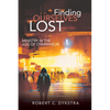 Finding Ourselves Lost: Ministry in the Age of Overwhelm - Paperback