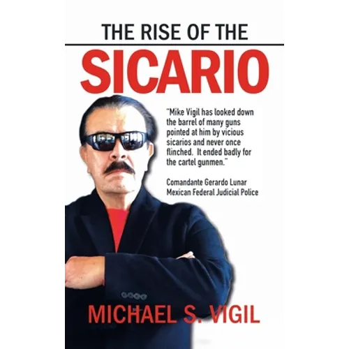 The Rise of the Sicario - Hardcover
