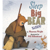 Sleep, Big Bear, Sleep! - Hardcover