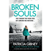 Broken Souls: An absolutely addictive mystery thriller with a brilliant twist - Paperback