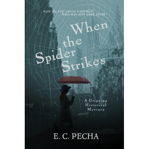 When the Spider Strikes: A Gripping Historical Mystery - Paperback