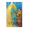 Fairy Tales: The Origins, History, and Interpretations of the World's Most Famous Fairy Tales - Paperback