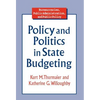 Policy and Politics in State Budgeting - Paperback