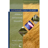 Sustainable Golf Courses: A Guide to Environmental Stewardship - Hardcover