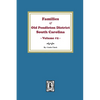Families of OLD Pendleton District, South Carolina, Volume #2 - Paperback