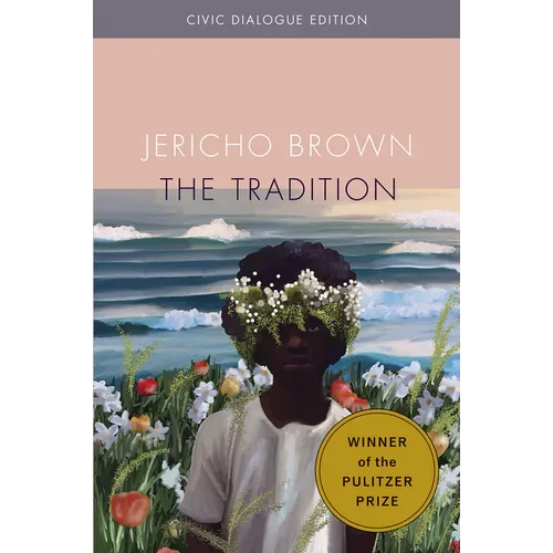 The Tradition: Civic Dialogue Edition - Paperback