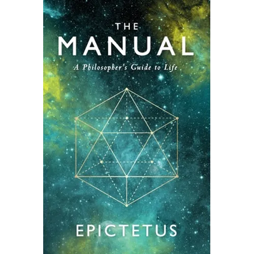 The Manual: A Philosopher's Guide to Life - Paperback